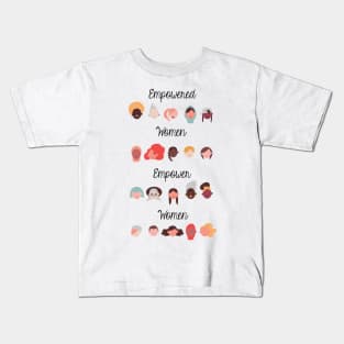 Empowered Women, Empower Women Kids T-Shirt